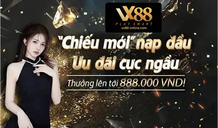 Khuyến Mãi Hiện Tại Tại VX88